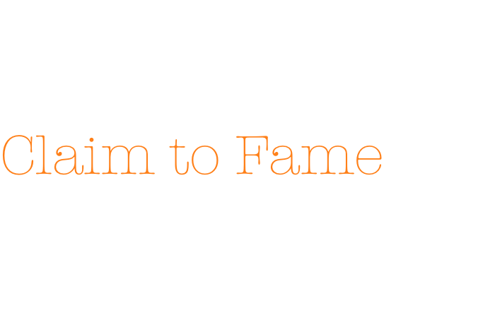 Claim to Fame